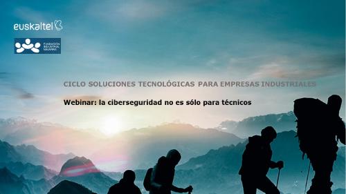 ciberseguridad_no_es_sólo_para_técnicos_euskaltel