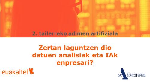 i datua eta ia tailerra enpresentzat i datua eta ia tailerra enpresentzat